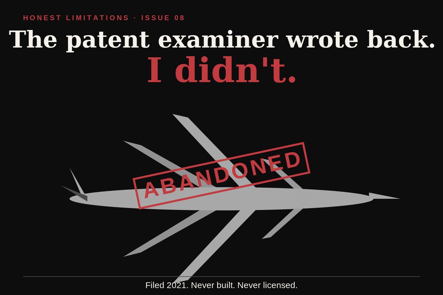 A simplified grey aircraft with two staggered wing sets, a red ABANDONED stamp across it at an angle, with the headline 'The patent examiner wrote back. I didn't.'